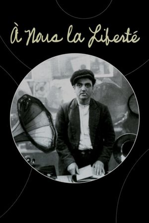 À Nous la Liberté's poster