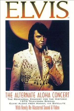 Elvis:  Aloha from Hawaii - Rehearsal Concert's poster