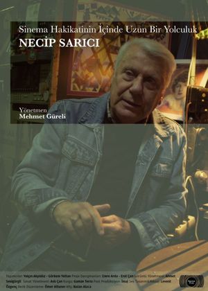 A Long Journey Into the Truth of Cinema: Necip Sarıcı's poster