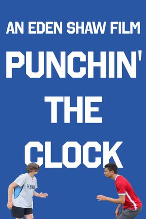 Punchin' the Clock's poster