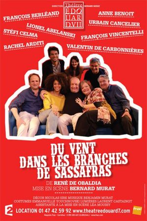 Du vent dans les branches de sassafras's poster