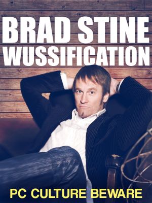 Brad Stine - Wussification's poster