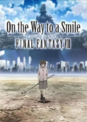 Final Fantasy VII: On the Way to a Smile - Episode Denzel's poster image