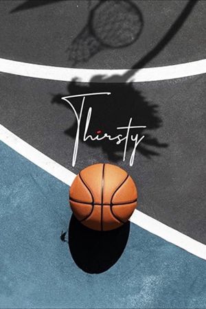 Thirsty's poster