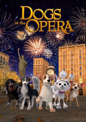 Dogs at the Opera's poster