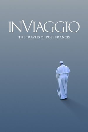 In Viaggio: The Travels of Pope Francis's poster