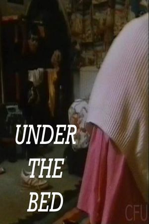 Under the Bed's poster