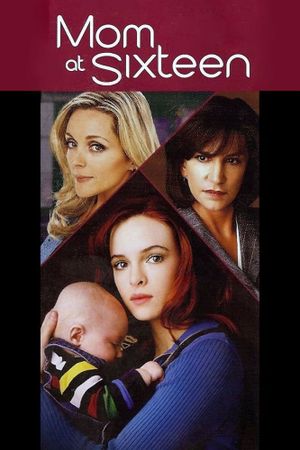 Mom at Sixteen's poster