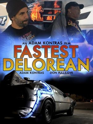 Fastest Delorean in the World's poster image