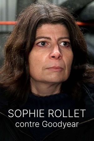 Sophie Rollet contre Goodyear's poster