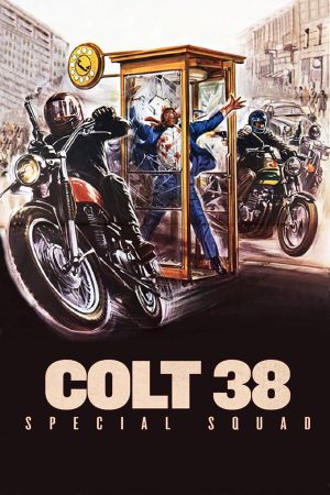 Colt 38 Special Squad's poster