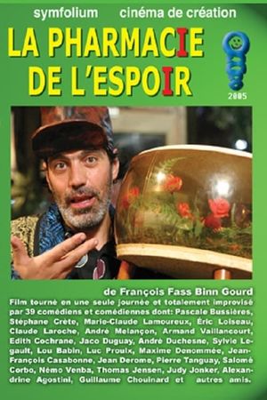 La Pharmacie de l'espoir's poster
