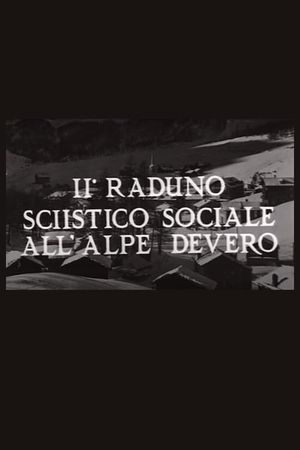 II° raduno sciistico sociale all'Alpe Devero's poster