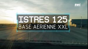 Istres 125 : Base aérienne XXL's poster