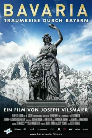 Bavaria - Traumreise durch Bayern's poster