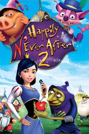Happily N'ever After 2: Snow White: Another Bite at the Apple's poster