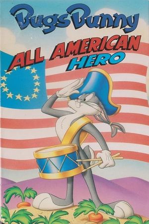 Bugs Bunny: All American Hero's poster