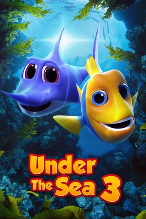 Under the Sea 3's poster