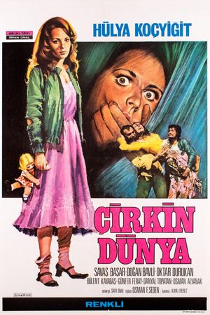 Çirkin Dünya's poster