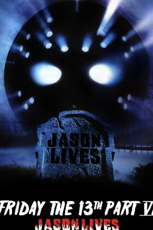 Friday the 13th Part VI: Jason Lives's poster