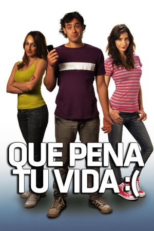 Qué pena tu vida's poster