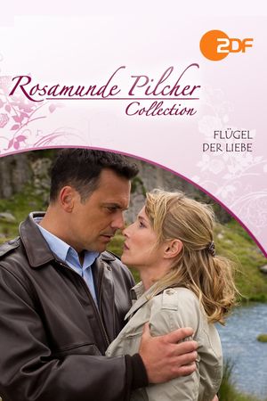 Rosamunde Pilcher: Flügel der Liebe's poster