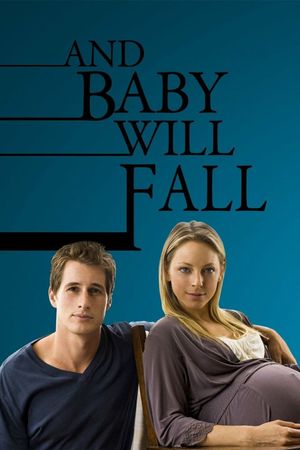 And Baby Will Fall's poster