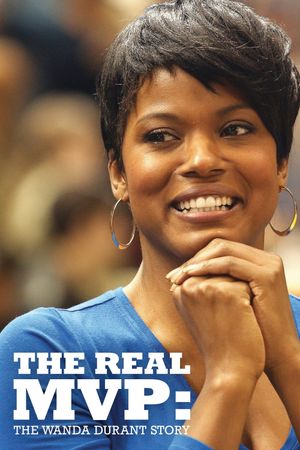 The Real MVP: The Wanda Durant Story's poster