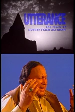 Utterance: The Music of Nusrat Fateh Ali Khan's poster image