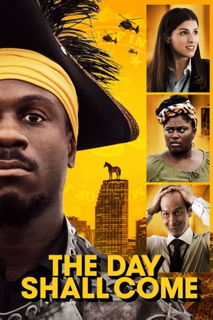 The Day Shall Come's poster