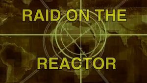 Raid On the Reactor's poster