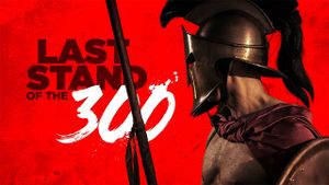 Last Stand of the 300's poster