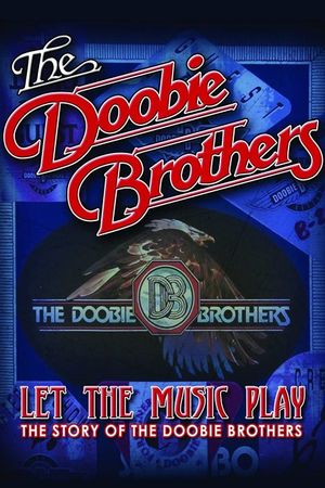 The Doobie Brothers - Let The Music Play's poster