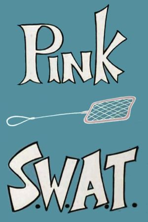 Pink S.W.A.T.'s poster