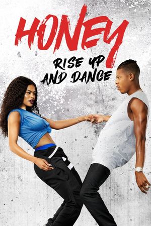 Honey: Rise Up and Dance's poster