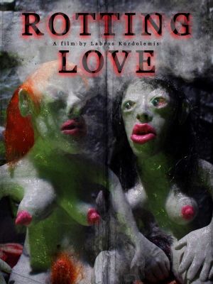 Rotting Love's poster