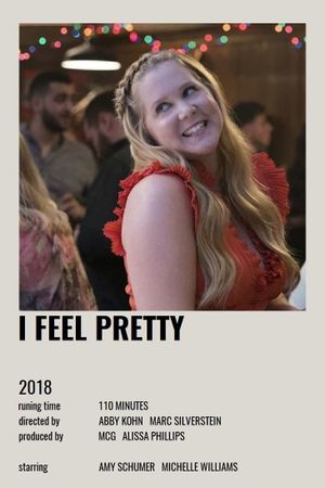 I Feel Pretty's poster