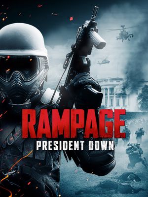 Rampage: President Down's poster