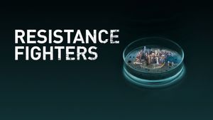 Resistance Fighters – The Global Antibiotics Crisis's poster