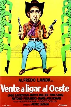 Vente a ligar al Oeste's poster