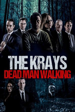 The Krays: Dead Man Walking's poster