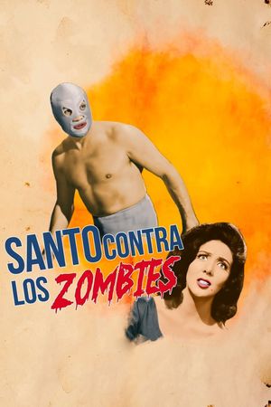Santo vs. the Zombies's poster