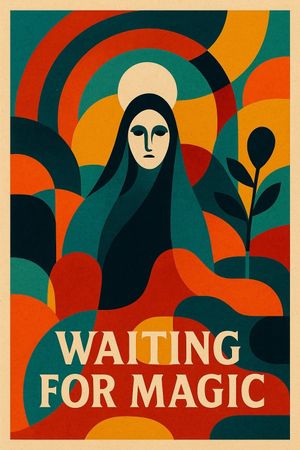 Waiting for Magic's poster