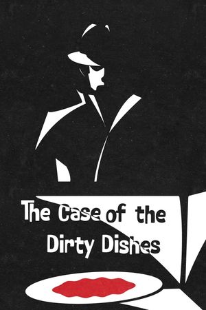 The Case of the Dirty Dishes's poster