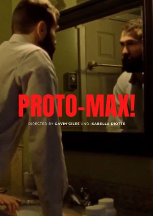 Proto-Max!'s poster