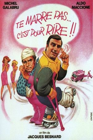 Te marre pas... c'est pour rire!'s poster