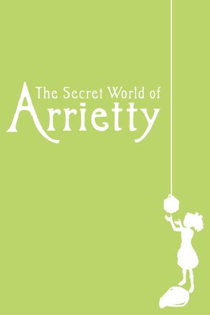 The Secret World of Arrietty's poster