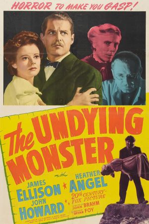 The Undying Monster's poster