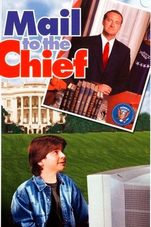 Mail To The Chief's poster image