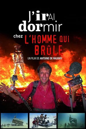 J'irai dormir chez l'homme qui brûle's poster